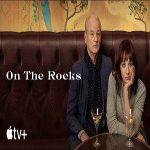 On The Rocks - novo filme de Sofia Coppola e estrelado por Bill Murray ganha trailer oficial