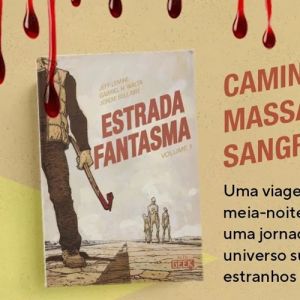 Análise do Volume 1 da HQ Estrada Fantasma, distribuído pela Alta Geek