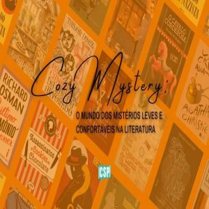 Cozy Mystery: O fascinante mundo dos mistérios leves e confortáveis na literatura