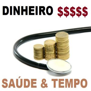 Aprenda a lidar com o tempo, a saúde e o dinheiro!