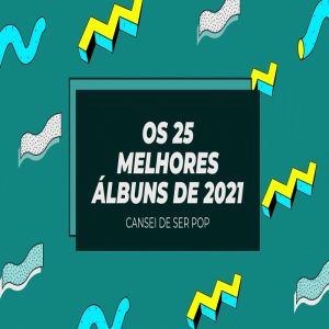 Os 25 melhores álbuns de 2021