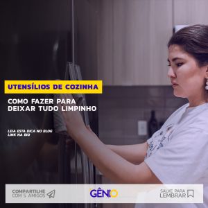 Utensílios de cozinha - Como fazer para deixar tudo limpinho