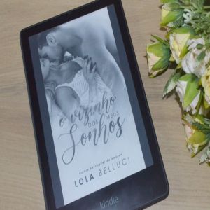 Resenha literária: O Vizinho dos Meus Sonhos