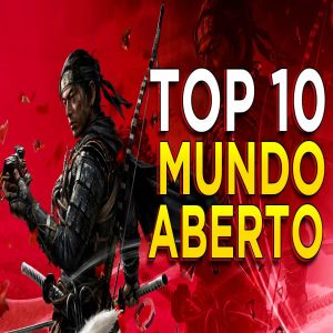 Os 10 melhores jogos de mundo aberto