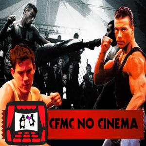 CFMC no Cinema #09 – Lutadores de Rua