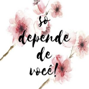 Pare um minuto e reflita...Só depende de você.