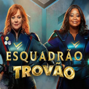 Análise do filme Esquadrão Trovão, disponível na Netflix