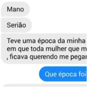 Sobre a época em que todo mundo queria nos pegar sem fazermos nada
