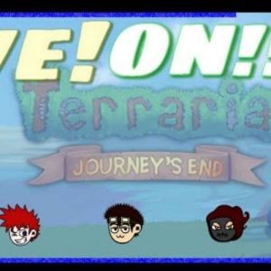 Seguindo nossa live de Terraria - Journey's END! Fizemos bastante coisas!