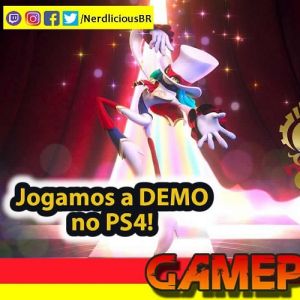 Jogamos a demo de Balan Wonderworld para PS4. Confira!