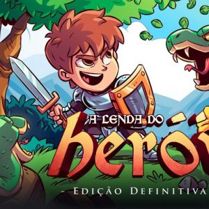 Jogo A Lenda do Herói – Edição Definitiva é lançado para Nintendo Switch!