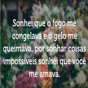 Sonhei que o fogo me congelava