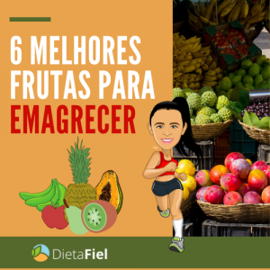 6 Melhores Frutas Para Emagrecer