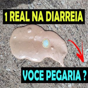Pegadinha 1 real na diarreia