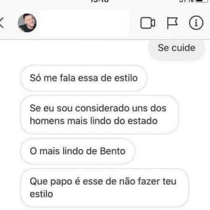Como assim você não me acha lindo?