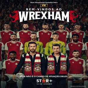 Análise da 1º Temporada da série Bem-vindos ao Wrexham, disponível no Star+