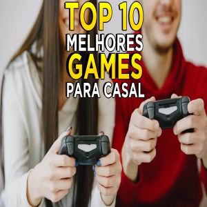 Os 10 melhores games para jogar em casal