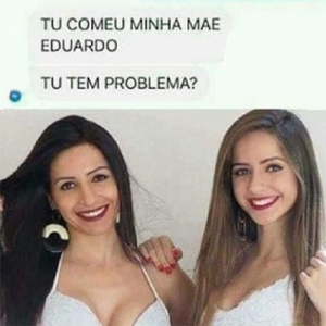 Eduardo, o namorado que passou o rodo até na própria sogra