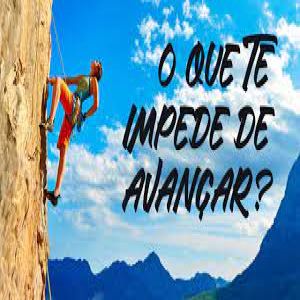 O que te impede de avançar?
