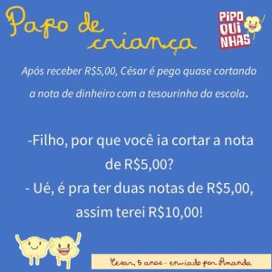 Pérolas de sabedoria que só as crianças dizem #5