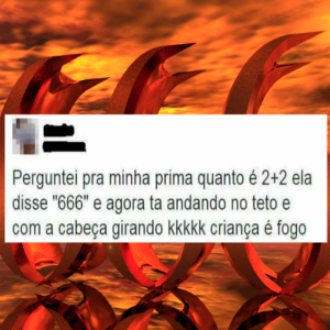 Criança é fogo…