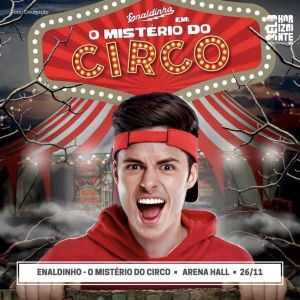 Sucesso com o público jovem, Enaldinho abre sessão extra do espetáculo O Mistério do Circo, em Belo Horizonte