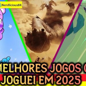 Os 10 MELHORES JOGOS que EU JOGUEI em 2025. Confira!