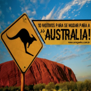 10 Motivos para se mudar para a Austrália!