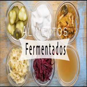 Entenda os benefícios dos alimentos fermentados