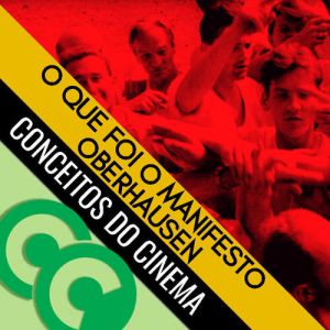 Aula de cinema: o que foi o Manifesto Oberhausen