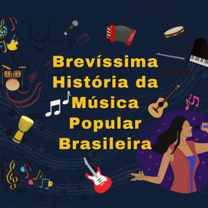 A História da MPB