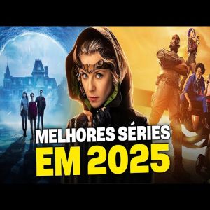 Top 10 séries imperdíveis de 2025