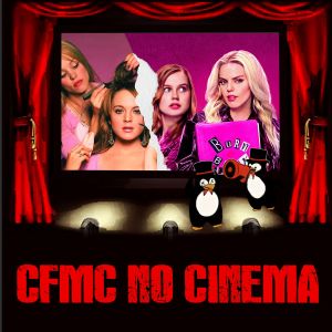 CFMC NO CINEMA 24 - Malvadas