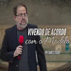 Vivendo de acordo com o modelo