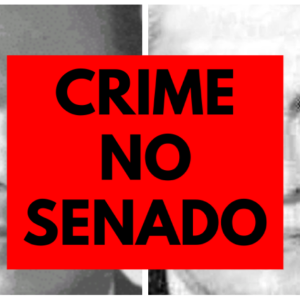 Crime no Senado - Arnon Melo e Silvestre Péricles