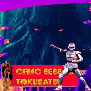 CFMC SESSÃO TOKUSATSU 04 – Dublagem Privada de Kamen Rider Build e Maldito Jaspion! Eu Entendi a Refêrencia!