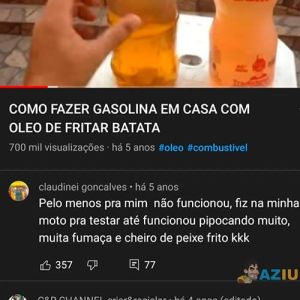 Comentários de pessoas tentando fazer gasolina em casa