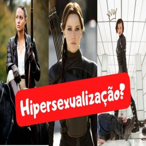 Representatividade e hipersexualização feminina - Papo do Iglu 18