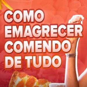 Emagreça Comendo