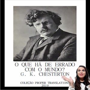 Livro - O que há de errado com o mundo -G. K. Chesterton  