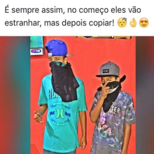 Essa moda com certeza não vai pegar