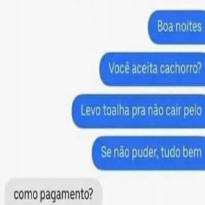 Você aceita cachorro?
