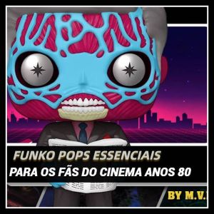 10 funko pops essenciais para os fãs do cinema anos 80