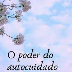 O poder do Autocuidado