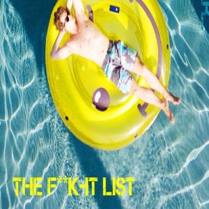 The F**k-It List - Um Filme Pras Novas Gerações na Netflix