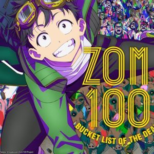 Análise da 1º Temporada do anime 100 Coisas para Fazer Antes de Virar Zumbi, disponível na Netflix e Crunchyroll
