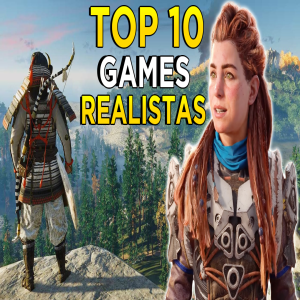 Os 10 games com melhores gráficos da atualidade